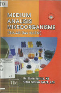 Medium Analisis Mikroorganisme (Isolasi dan Kultur)