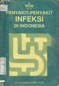 Penyakit-Penyakit Infeksi Di Indonesia