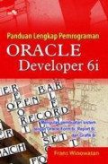 Panduan Lengkap Pemrograman Oracle Developer 6i