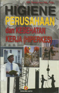 Higiene Perusahaan dan Kesehatan Kerja (Hiperkes)