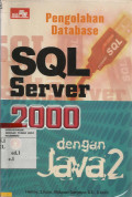 Pengolahan database SQL server 2000 dengan Java 2