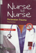 Nurse To Nurse Perawatan Trauma (Nurse To Nurse : Trauma Care)