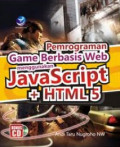 Pemrograman Game Berbasis Web Menggunakan Java Script + HTML 5