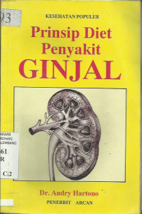 Prinsip Diet Penyakit Ginjal Ditinjau Dari Sudut Kedokteran dan Gizi