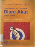 Penatalaksanaan dan Pencegahan Diare Akut Petunjuk Praktis