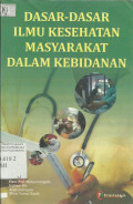 Dasar-Dasar Ilmu kesehatan Masyarakat Dalam Kebidanan
