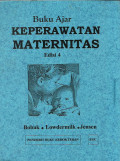 Buku Ajar Keperawatan Maternitas (Maternity Nursing)