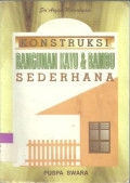 Konstruksi Bangunan Kayu & Bambu Sederhana