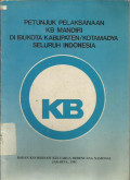 Petunjuk Pelaksanaan KB Mandiri di Ibukota Kabupaten/Kotamdya Seluruh Indonesia