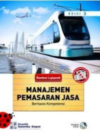 Manajemen Pemasaran Jasa : Berbasis Kompetensi