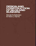 Design And Construction Of Silos And Bunkers