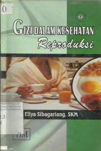 Gizi Dalam Kesehatan Reproduksi