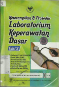 Keterampilan & Prosedur Laboratorium Keperawatan Dasar
