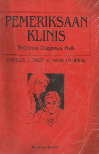 Pemeriksaan Klinis Pedoman Diagnosis Fisik (Clinical Examination : A Guide To Physical Diagnosis