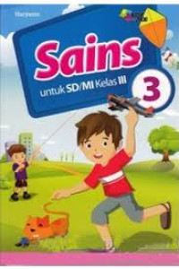 Sains untuk SD/MI Kelas III: Berdasarkan Standar Isi 2006