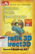 Tuntunan Praktis Pemrograman : grafik 3D dengan Direct3D