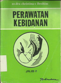 Perawatan Kebidanan Jilid II
