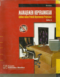 Manajemen Keperawatan : Aplikasi Dalam Praktik Keperawatan Profesional