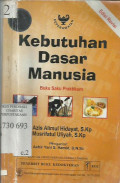 Kebutuhan dasar Manusia : Buku Saku Praktikum