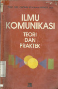 Ilmu Komunikasi teori dan Praktek
