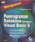 Menguasai pemrograman database dengan visual basic 6, Jilid 1