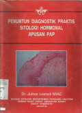 Penuntun Diagnostik Praktis Sitologi Hormonal Apusan PAP