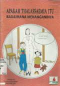Apakah Thalassaemia itu Bagaimana Menanganinya