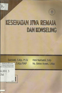Kesehatan Jiwa Remaja dan Konseling