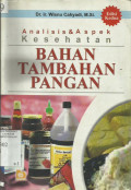 Analisis & Aspek Kesehatan Bahan Tambahan Pangan