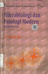 Mikrobiologi dan patologi Modern untuk Perawat