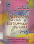 Rencana Asuhan Keperawatan Psikiatri (Psychiatric Care Plans: Guidelines For Individualizing Care)