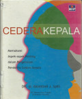 Cedera Kepala; Memahami Aspek-Aspek Penting Dalam Pengelolaan Penderita Cedera Kepala