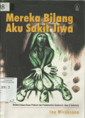 Mereka Bilang Aku Sakit Jiwa