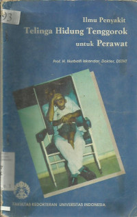 Ilmu Penyakit Telinga Hidung Tenggorok Untuk Perawat