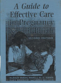A Guide To Effective Care In Pregnancy and Chilbirth