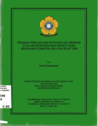 Peranan Fisiologi dan Patofisiologi Obesitas di Dalam Kesehatan Masyarakat Guna Menunjang Sumatera Selatan Sehat 2008