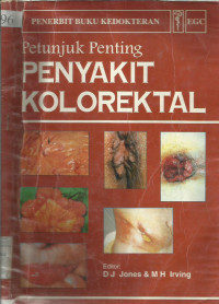 Petunjuk Penting Penyakit Kolorektal (ABC Of Colorectal Diseases)