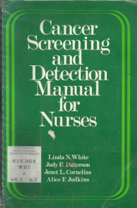 Cancer Screening and Detection Manual For Nurses