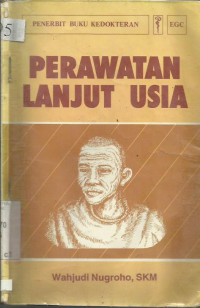 Perawatan Lanjut Usia