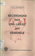 Kecerdasan Pada Usia Lanjut dan Dimensia