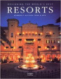 Designing The World's Best Resort