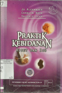 Praktik Kebidanan Riset dan Isu (Midwifery Practice : Core Topics 3)