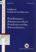 Interpretasi Standar Akuntansi Keuangan: Pajak Penghasilan-Perubahan dalam Status Pajak Entitas Atau Para Pemegang Sahamnya