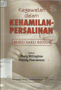 Kegawatan Dalam Kehamilan Persalinan Buku Saku Bidan ( Critical Care In Childbearing For Midwives)