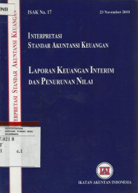 Interpretasi Standar Akuntansi Keuangan: Laporan Keuangan Interim dan Penurunan Nilai