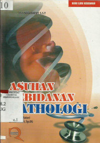 Asuhan Kebidanan Pathologi
