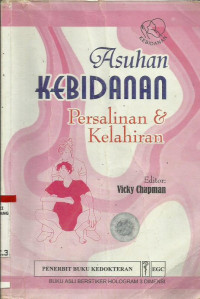 Asuhan Kebidanan Persalinan & Kelahiran (The Midwife's Labour and Birth Handbook)
