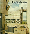 LeCorbusier And The Tragic View Of Architecture