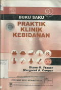 Buku saku Praktik Klinik Kebidanan (Survival Guide To Midwifery)