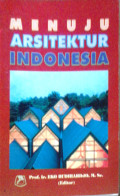 Menuju Arsitektur Indonesia